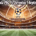 Prediksi Bola PSG Vs Juventus 7 September 2022