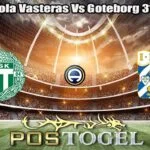 Prediksi Bola Vasteras Vs Goteborg 31 Mei 2026